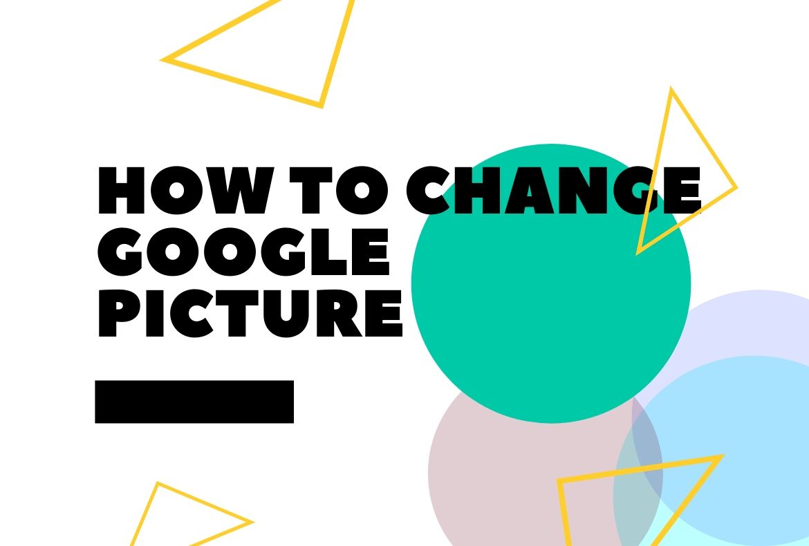 How To Change Google Picture